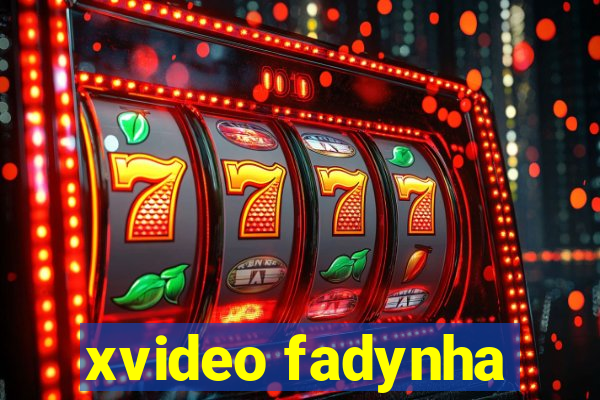 xvideo fadynha